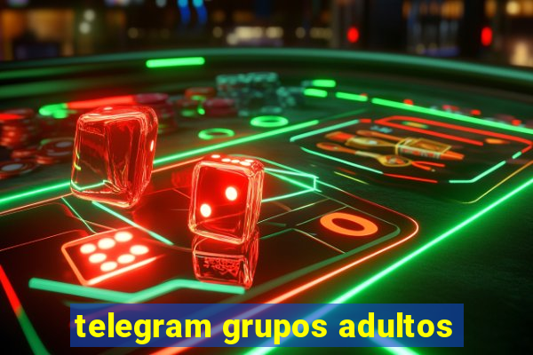 telegram grupos adultos